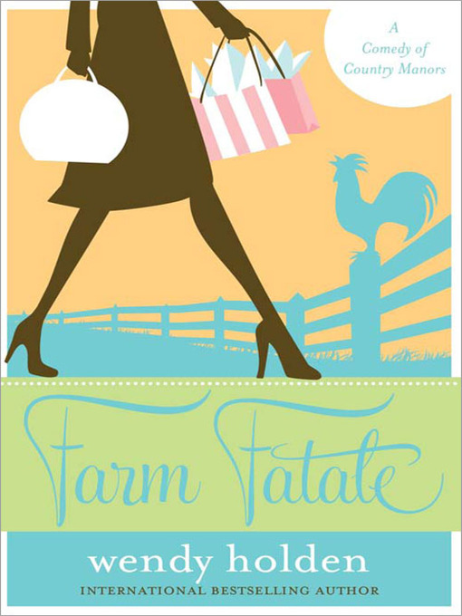 Title details for Farm Fatale by Wendy Holden - Available
